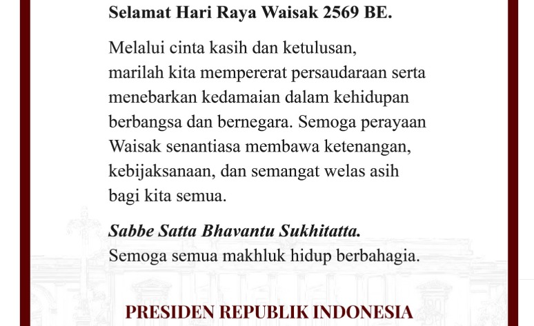 Waisak 2025, Prabowo Serukan Kedamaian dan Persaudaraan untuk Seluruh Umat Buddha